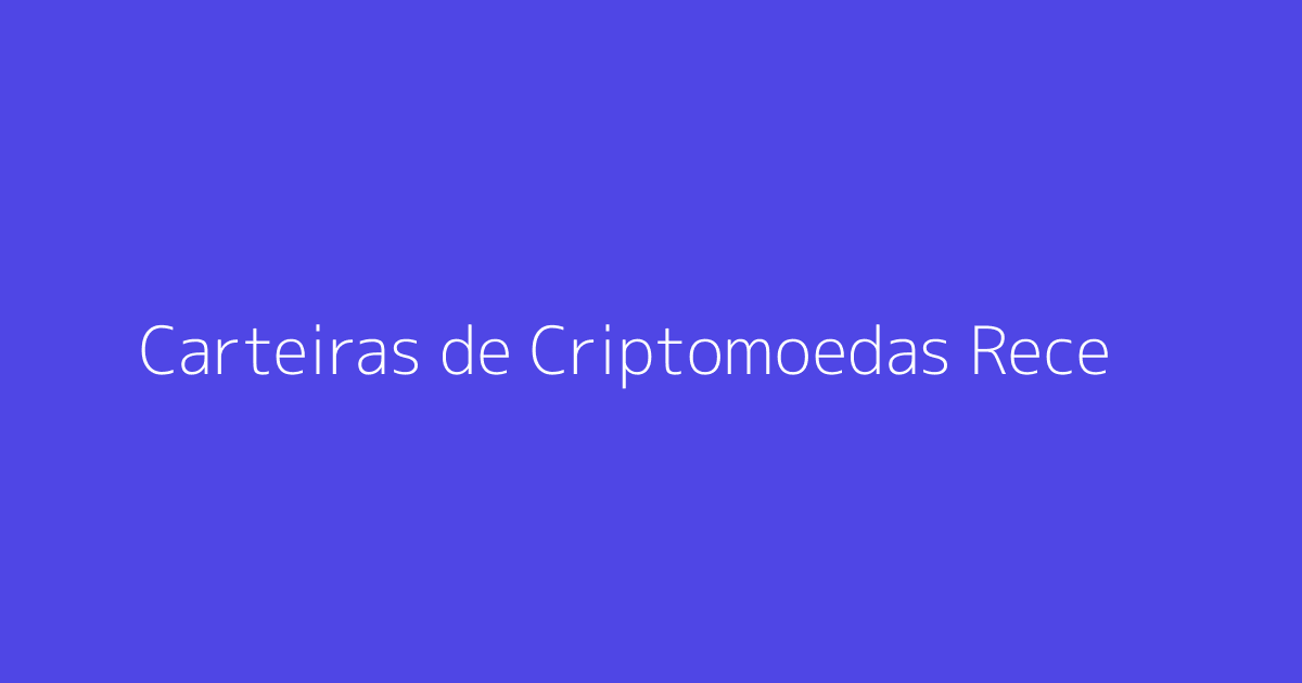 Carteiras de Criptomoedas Receberam $158 Bilhões em Fundos I