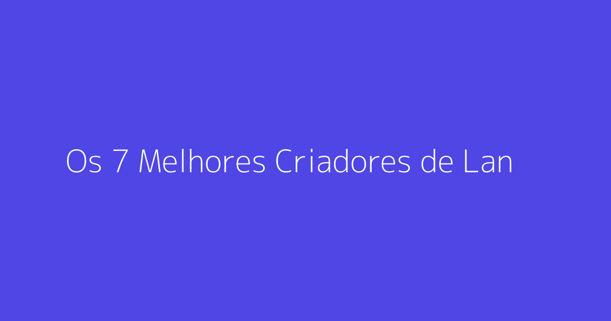 Os 7 Melhores Criadores de Landing Pages para 2026