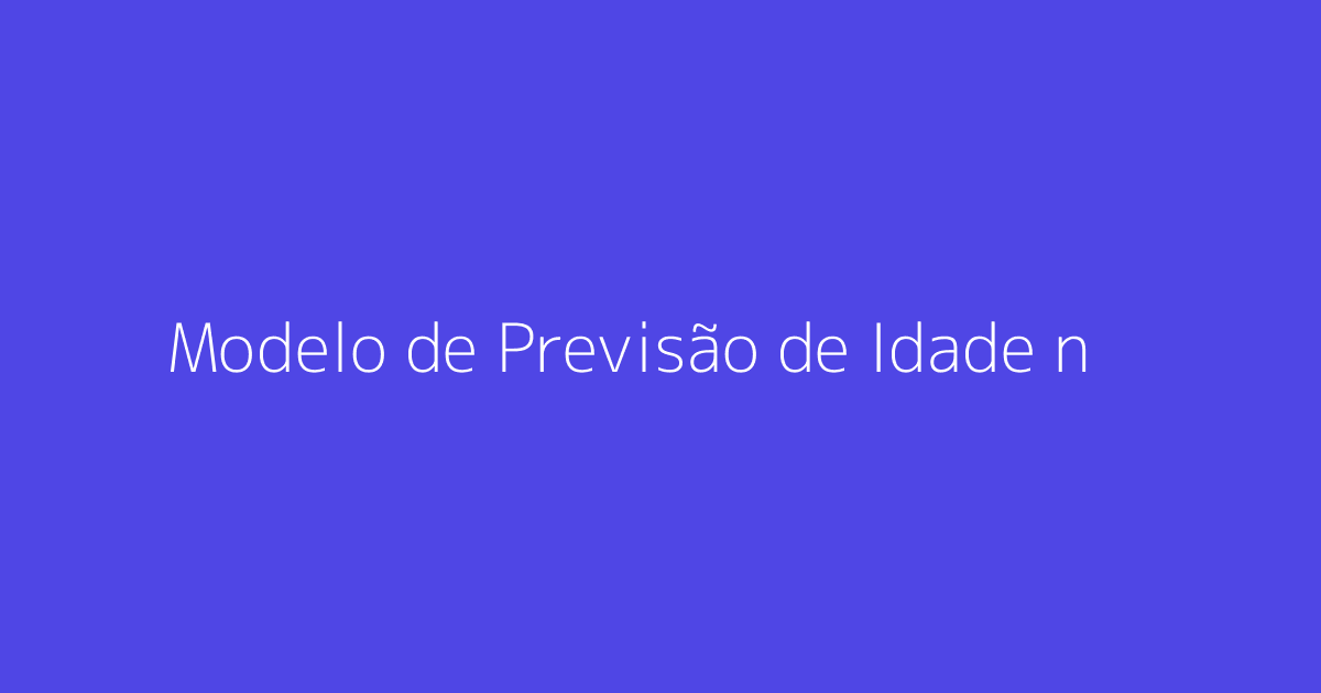Modelo de Previsão de Idade no ChatGPT da OpenAI