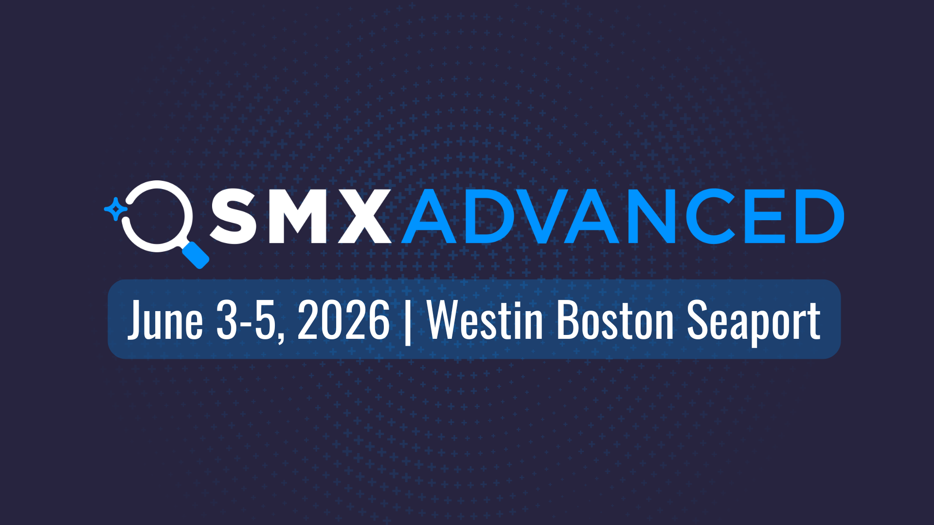 SMX Advanced 2026: Chamada para Especialistas em SEO e PPC